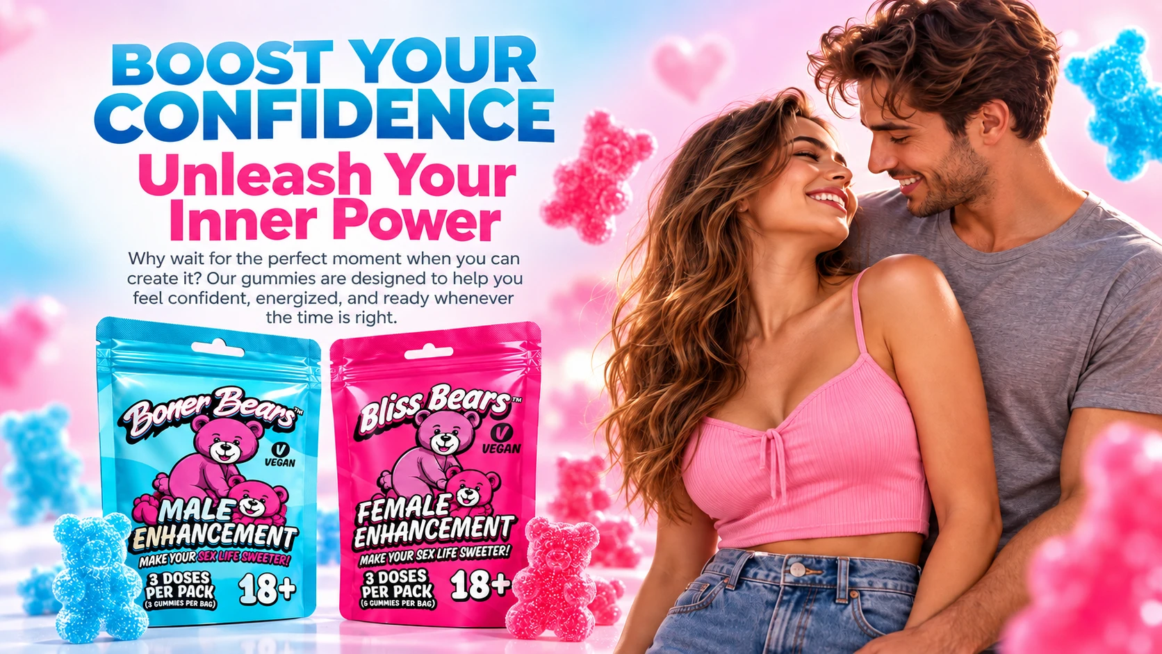 Boner Bears male and Bliss Bears female enhancement gummies next to a smiling couple — Boost your confidence, unleash your inner power